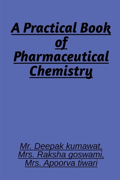 A Practical book of Pharmaceutical Chemistry (Paperback)