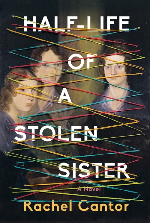 Half-Life of a Stolen Sister (Hardcover)