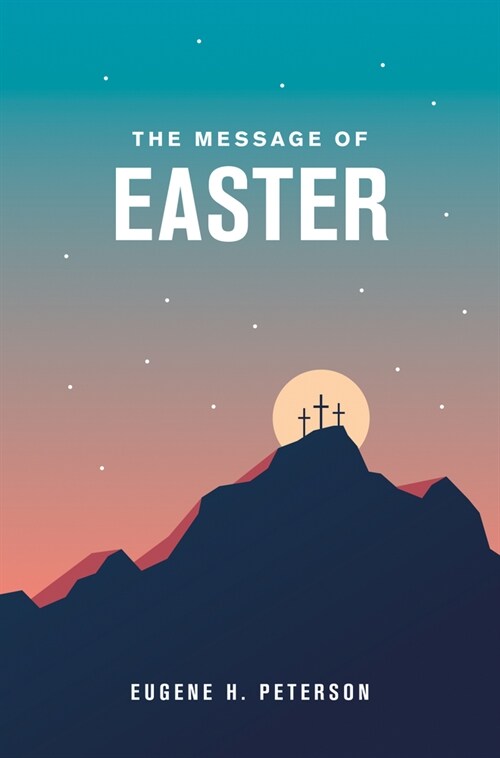 The Message of Easter (Softcover) (Paperback)