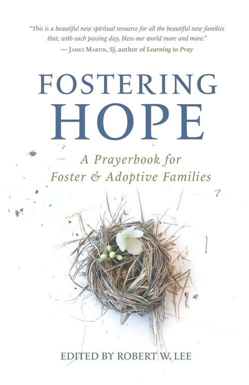 Fostering Hope: A Prayerbook for Foster & Adoptive Families (Paperback)