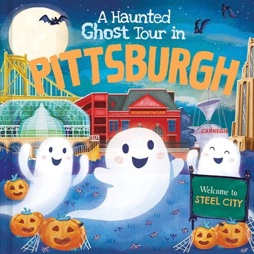 A Haunted Ghost Tour in Pittsburgh (Hardcover)