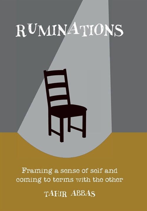 Ruminations: Framing a sense of self and coming to terms with the Other (Hardcover)