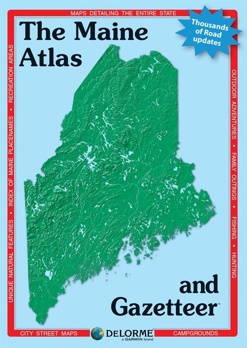 Delorme Atlas & Gazetteer: Maine (Paperback)