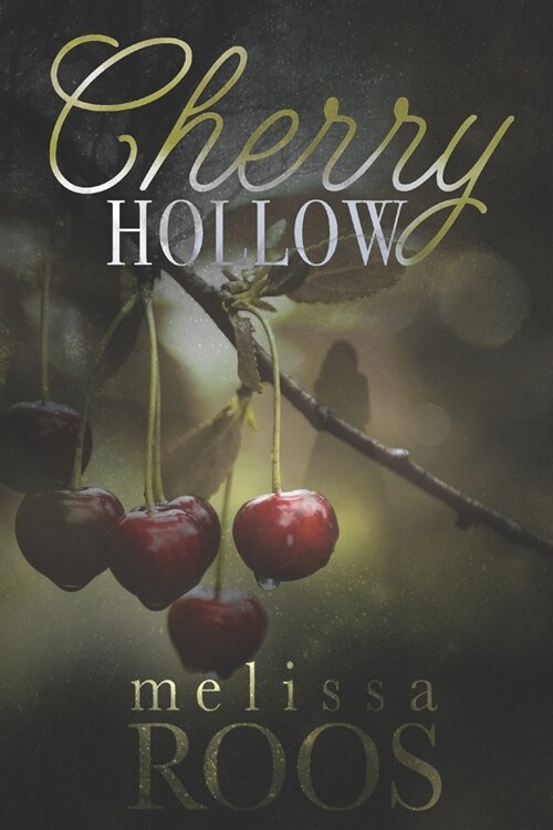 Cherry Hollow: A second chance at a high school crush - mystery romance (Paperback)