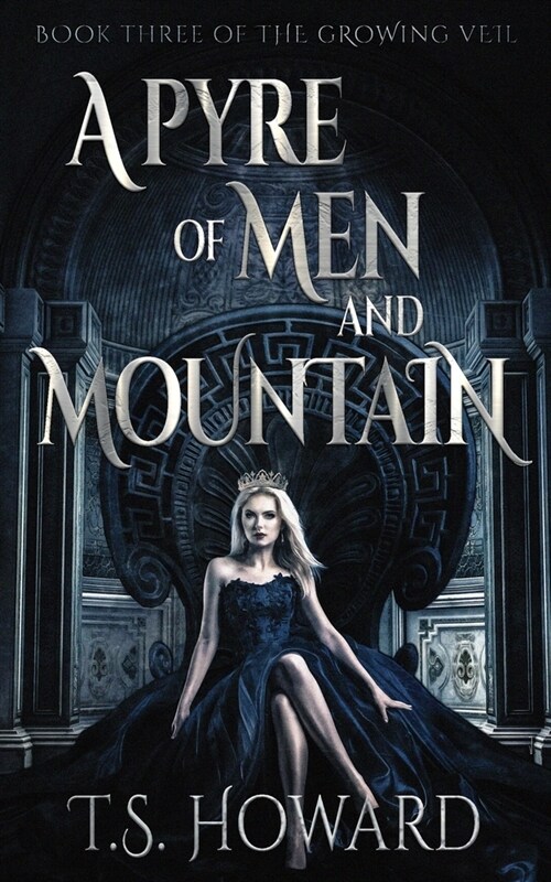 A Pyre of Men and Mountain (Paperback)