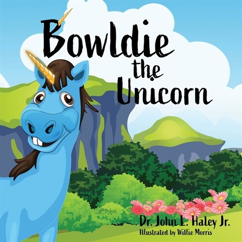 Bowldie the Unicorn (Paperback)