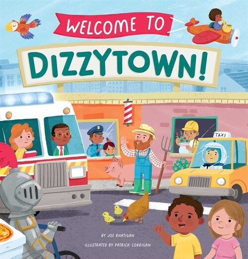 Welcome to Dizzytown! (Hardcover)