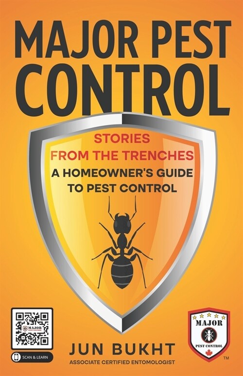 Major Pest Control: Stories From the Trenches - A Homeowners Guide to Pest Control (Paperback)