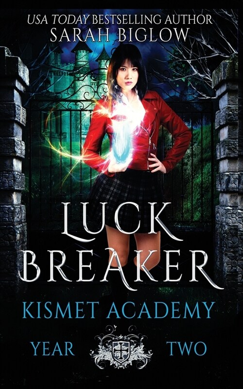 Luck Breaker: A Multicultural Paranormal Academy Novel (Paperback)