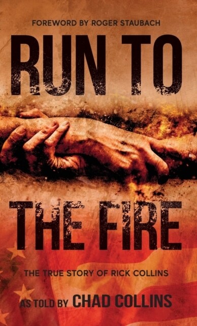 Run To The Fire (Hardcover)