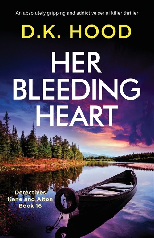 Her Bleeding Heart: An absolutely gripping and addictive serial killer thriller (Paperback)