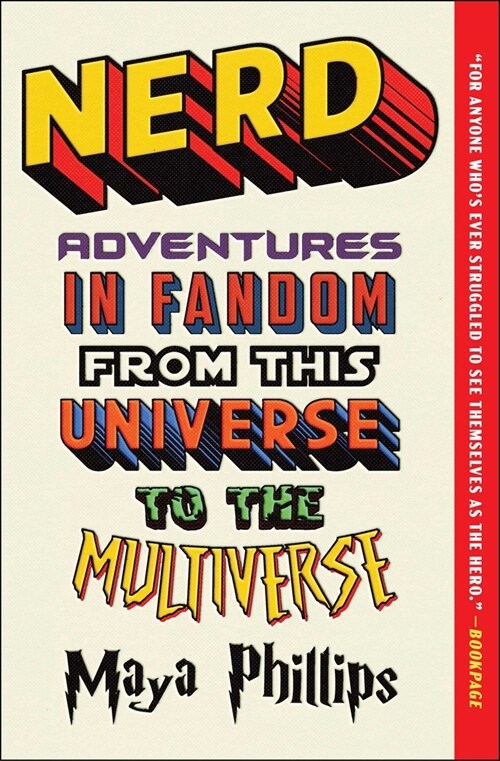 Nerd: Adventures in Fandom from This Universe to the Multiverse (Paperback)