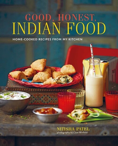Recipes From My Indian Kitchen : Traditional & Modern Recipes for Delicious Home-Cooked Food (Hardcover)