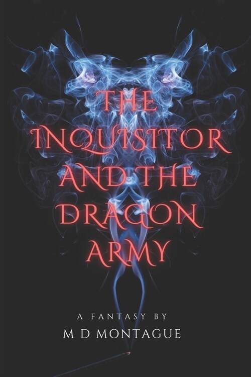 The Inquisitor and the Dragon Army (Paperback)