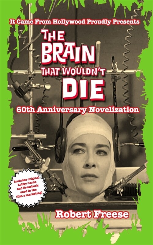 The Brain That Wouldnt Die: 60th Anniversary Novelization (Paperback)