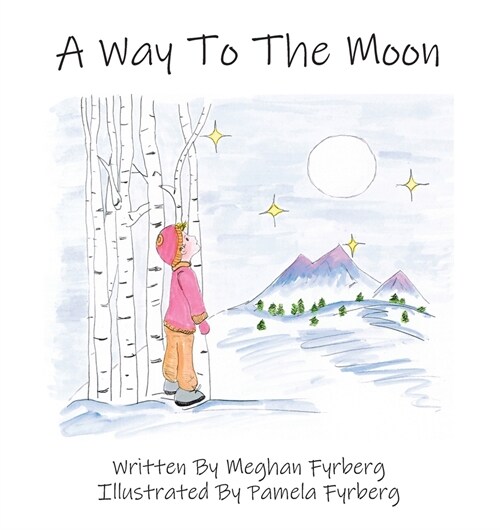 A Way to the Moon (Paperback)