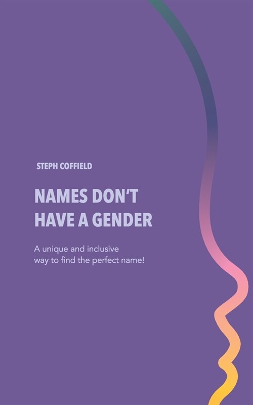 Names Dont Have a Gender (Paperback)