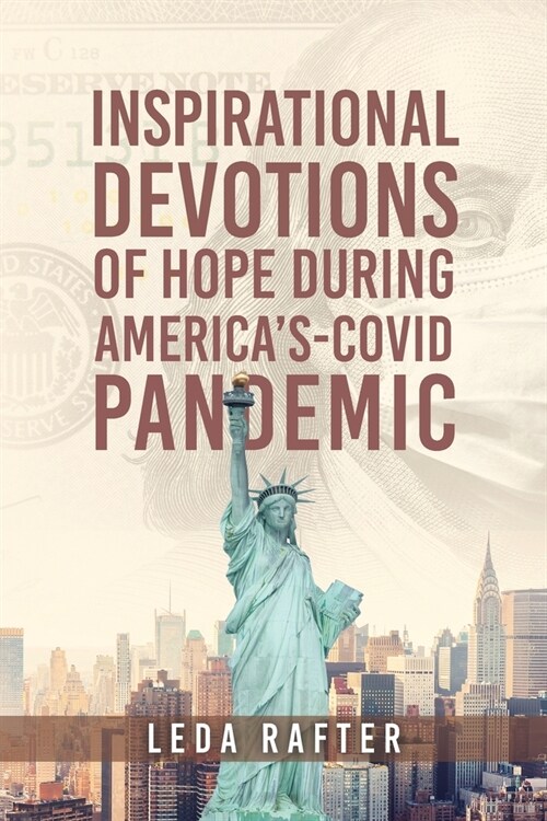 Inspirational Devotions of Hope During Americas Covid-Pandemic (Paperback)