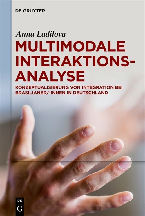 Multimodale Interaktionsanalyse (Hardcover)