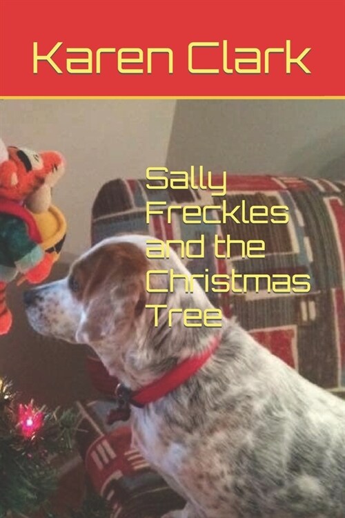 Sally Freckles and the Christmas Tree (Paperback)