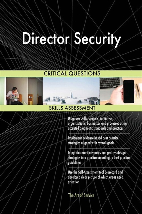 Director Security Critical Questions Skills Assessment (Paperback)