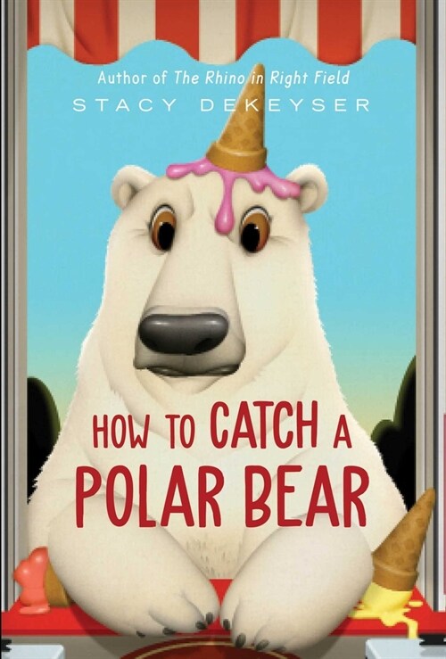 How to Catch a Polar Bear (Hardcover)