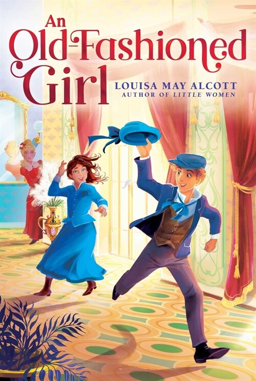 An Old-Fashioned Girl (Paperback)