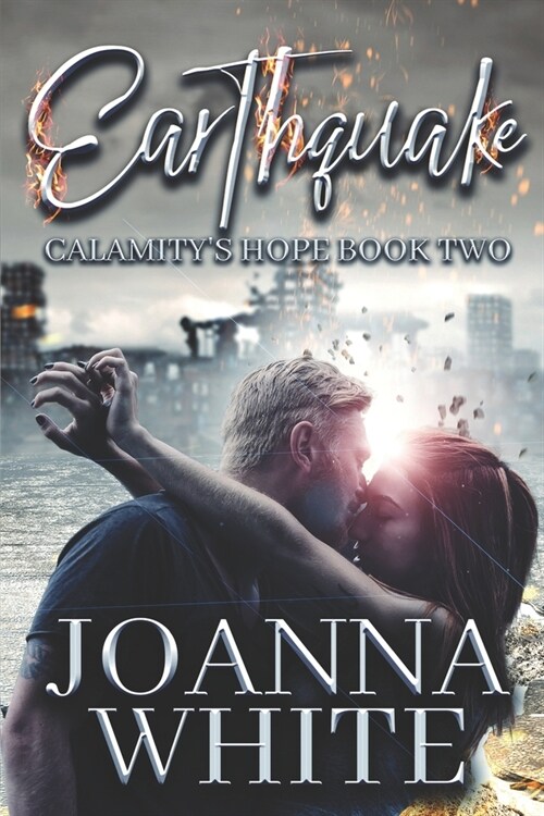 Earthquake: Calamitys Hope Book 2 (Paperback)