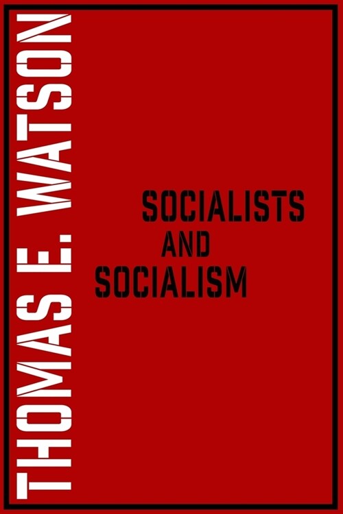 Socialists and Socialism (Paperback)