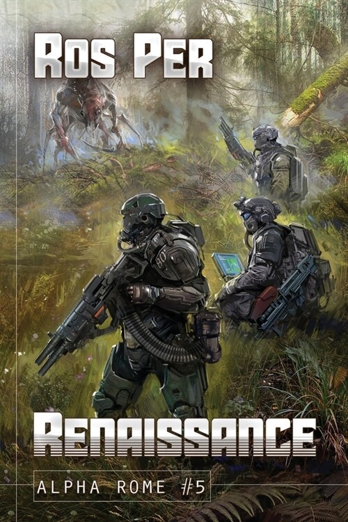 Renaissance (Alpha Rome Book 5): LitRPG Series (Paperback)