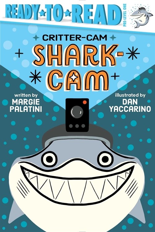 Shark-CAM: Ready-To-Read Pre-Level 1 (Paperback)