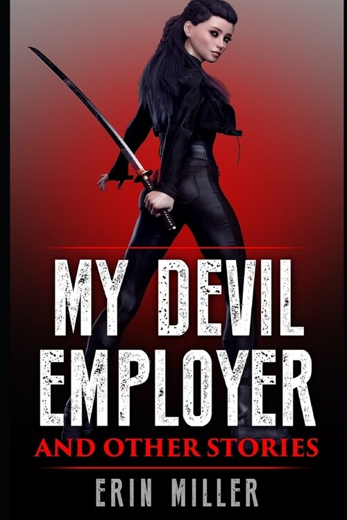 My Devil Employer and Other Stories (Paperback)