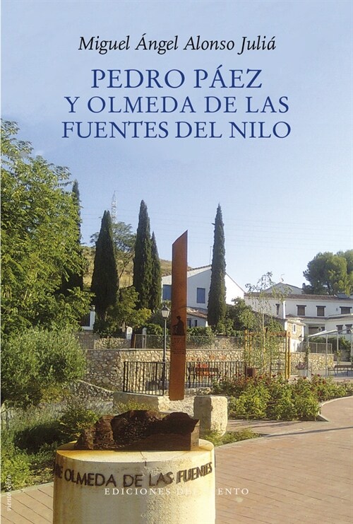 PEDRO PAEZ Y OLMEDA DE LAS FUENTES DEL NILO (Book)