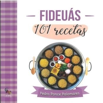FIDEUAS:101 RECETAS (Book)