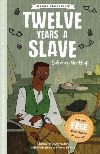 Twelve Years a Slave (Easy Classics) (Paperback)