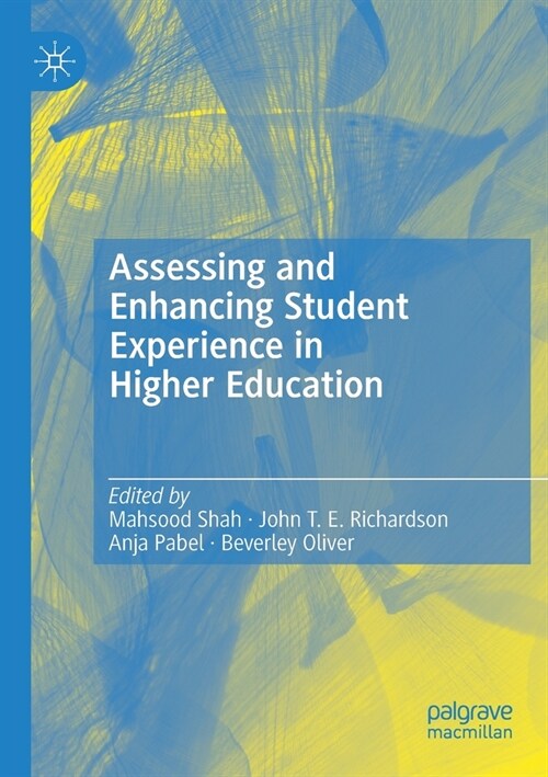 Assessing and Enhancing Student Experience in Higher Education (Paperback, 2021)