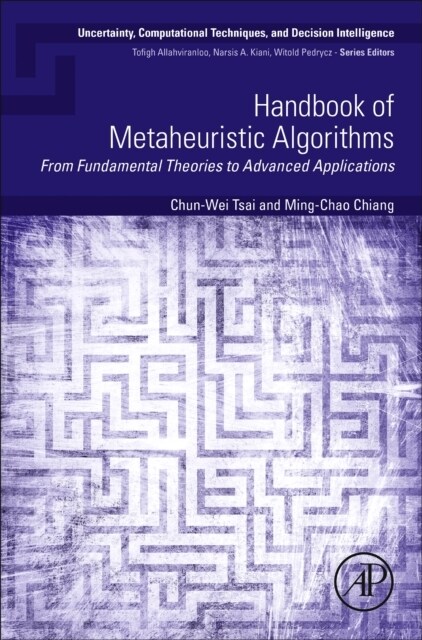 Handbook of Metaheuristic Algorithms: From Fundamental Theories to Advanced Applications (Paperback)