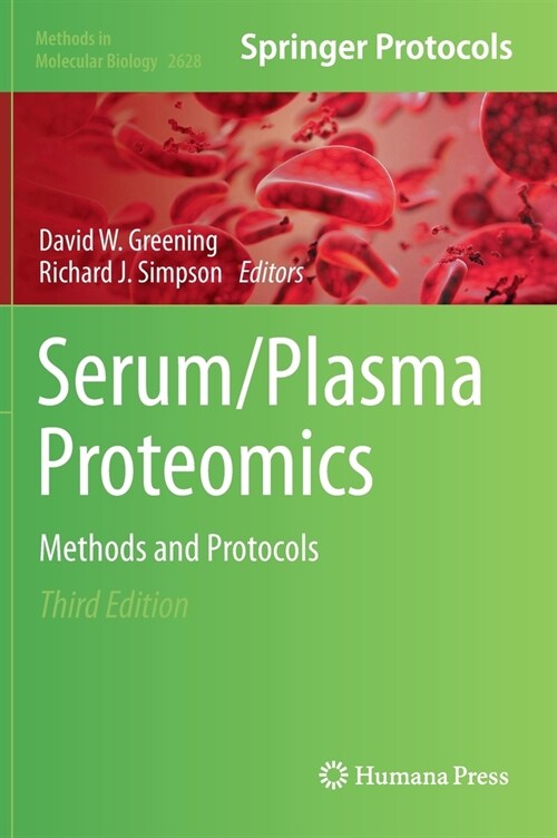 Serum/Plasma Proteomics: Methods and Protocols (Hardcover, 3, 2023)