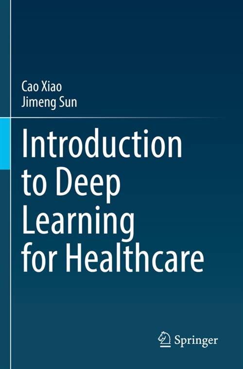 Introduction to Deep Learning for Healthcare (Paperback)