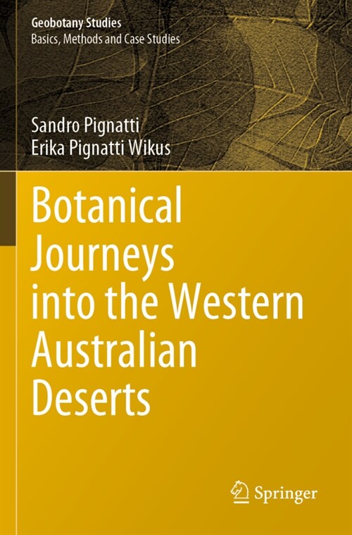 Botanical Journeys into the Western Australian Deserts (Paperback)