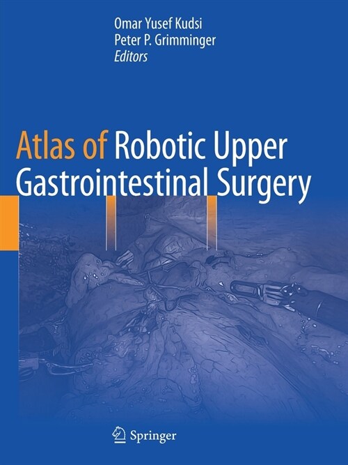 Atlas of Robotic Upper Gastrointestinal Surgery (Paperback)