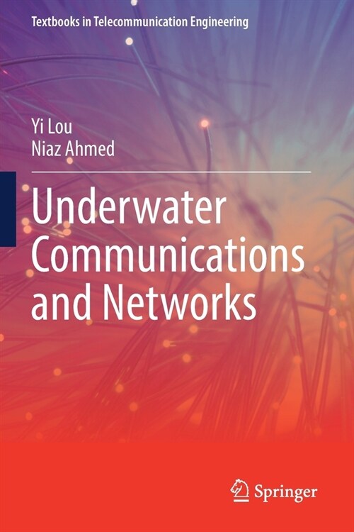 Underwater Communications and Networks (Paperback)