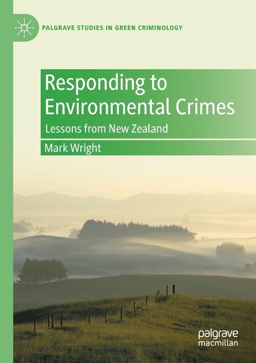 Responding to Environmental Crimes: Lessons from New Zealand (Paperback, 2022)