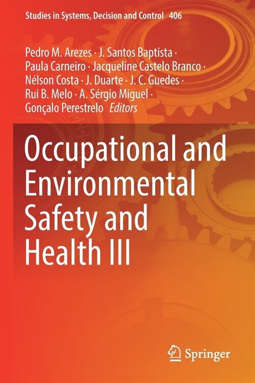 Occupational and Environmental Safety and Health III (Paperback)