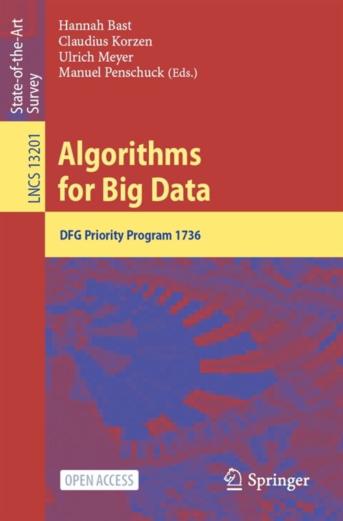 Algorithms for Big Data: Dfg Priority Program 1736 (Paperback, 2022)