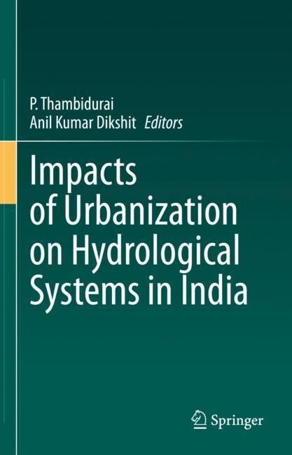 Impacts of Urbanization on Hydrological Systems in India (Hardcover)