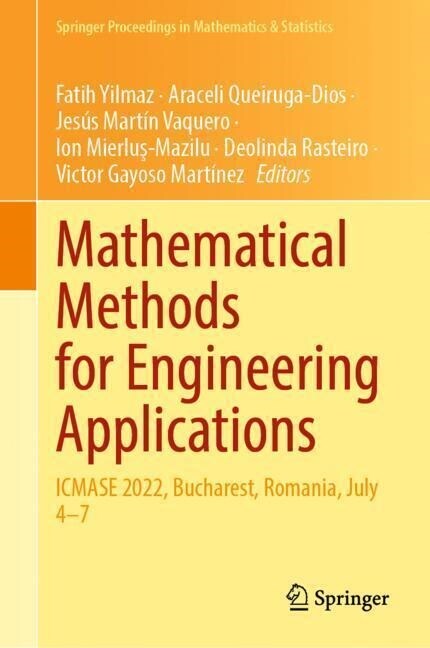 Mathematical Methods for Engineering Applications: Icmase 2022, Bucharest, Romania, July 4-7 (Hardcover, 2023)
