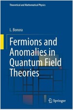 Fermions and Anomalies in Quantum Field Theories (Hardcover)