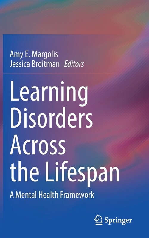 Learning Disorders Across the Lifespan: A Mental Health Framework (Hardcover, 2023)