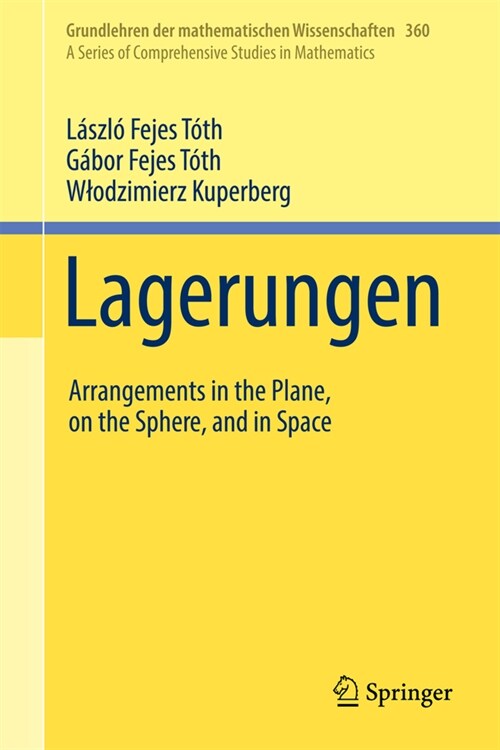 Lagerungen: Arrangements in the Plane, on the Sphere, and in Space (Hardcover, 2023)